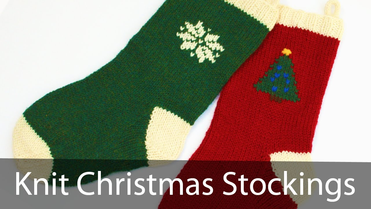 Christmas Stocking Knitting Patterns Learn To Knit A Christmas Stocking Part 1