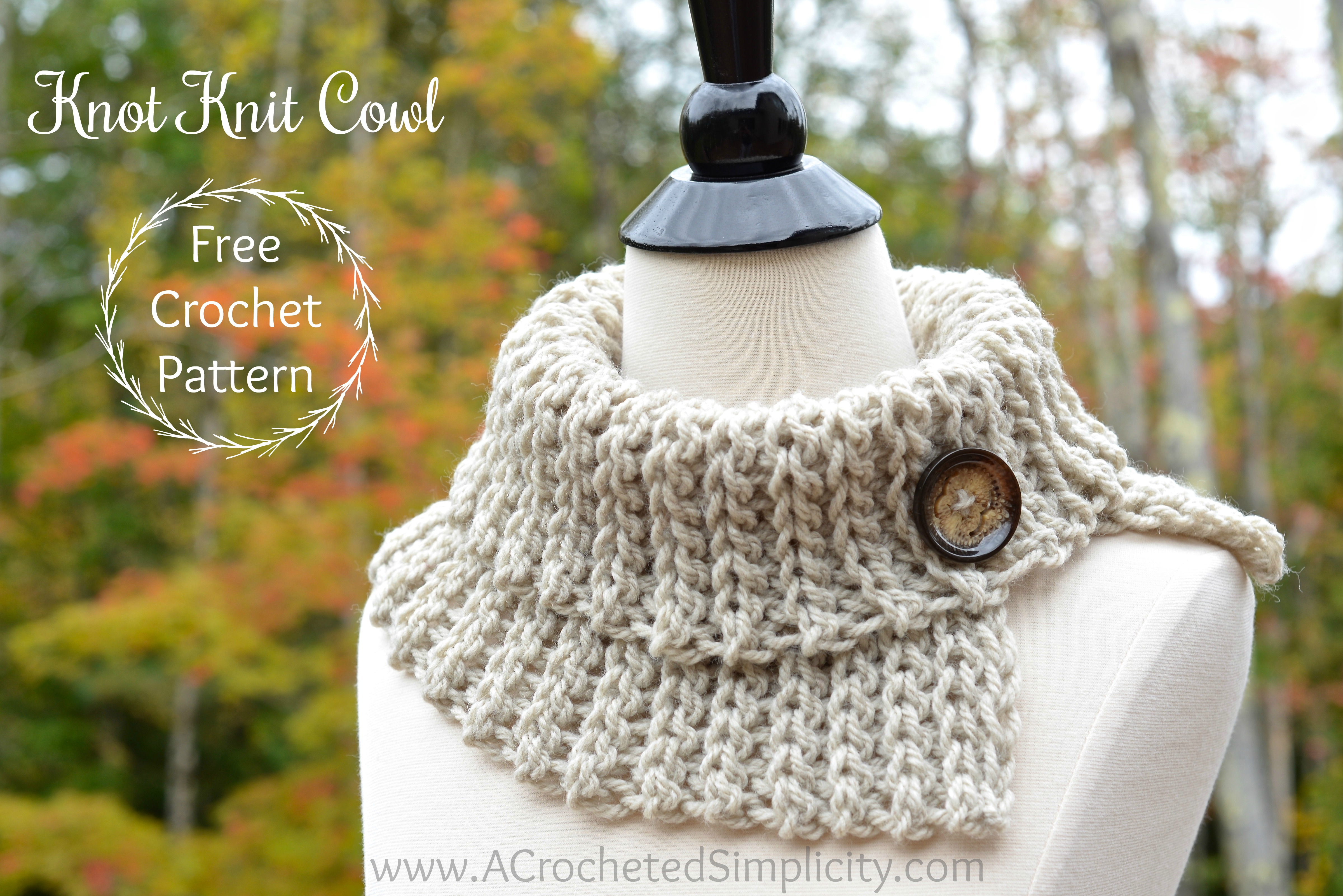 Cowl Knitted Scarf Patterns Free Crochet Pattern Knot Knit Cowl A Crocheted Simplicity