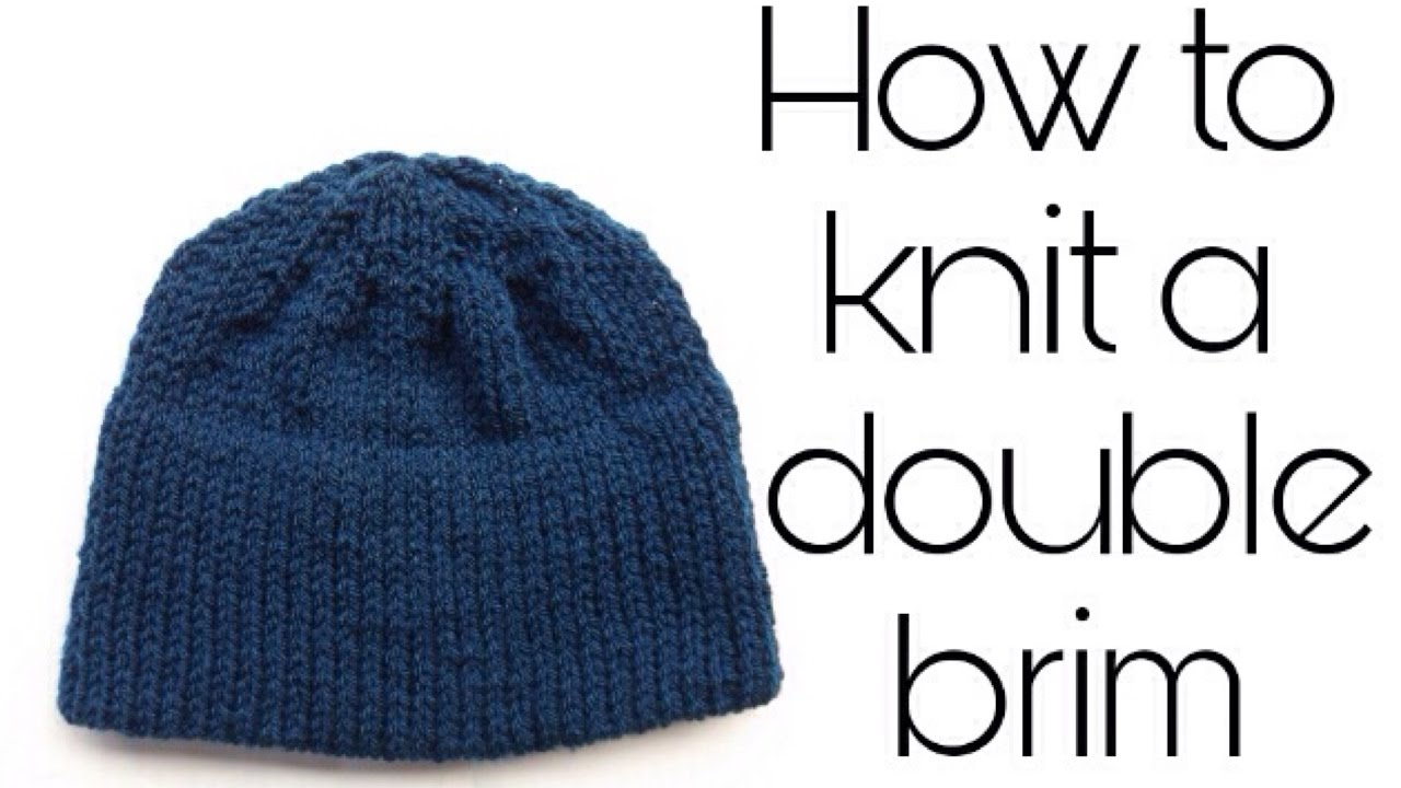 Double Knitting Hat Pattern How To Knit A Double Brim