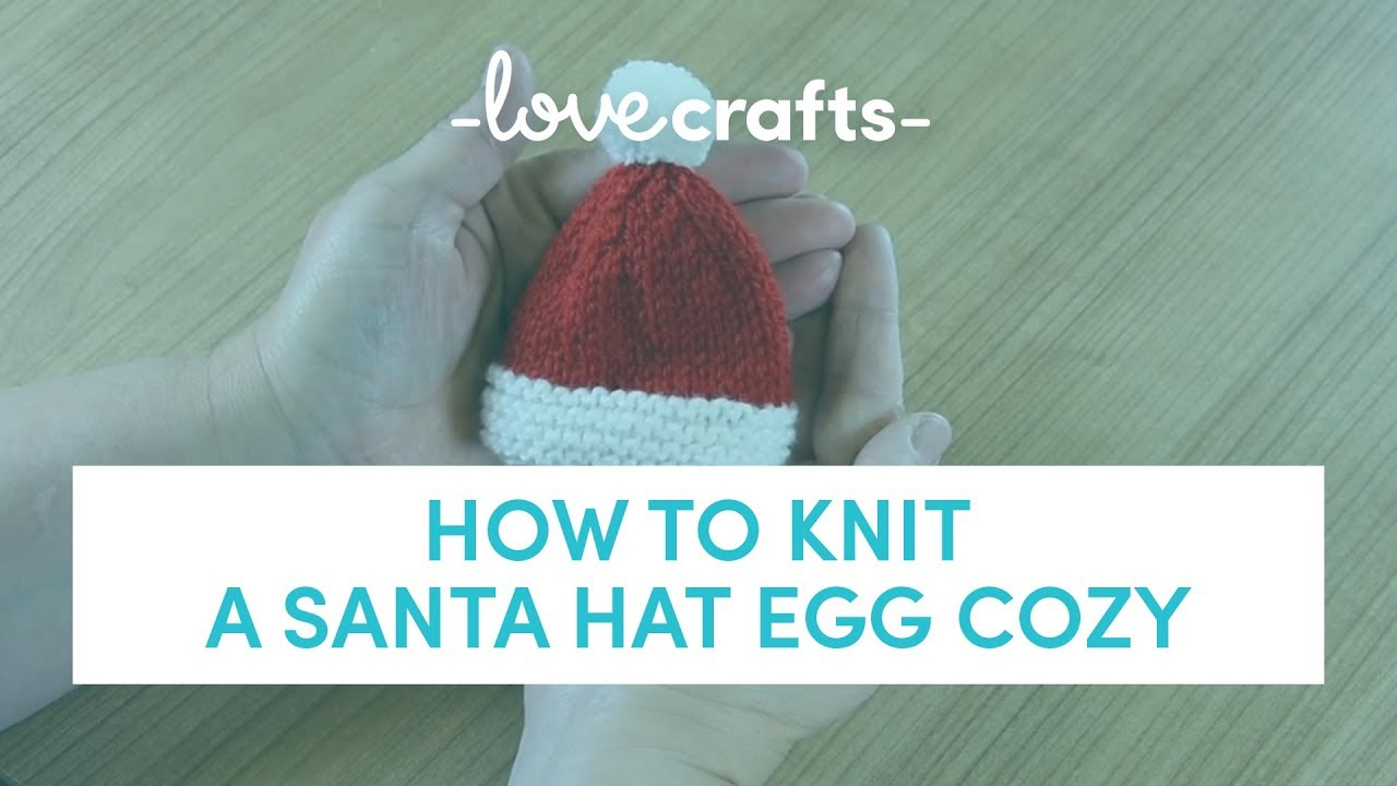 Egg Cosies Knitting Pattern Free How To Knit A Santa Hat Egg Cosy Amanda Berry
