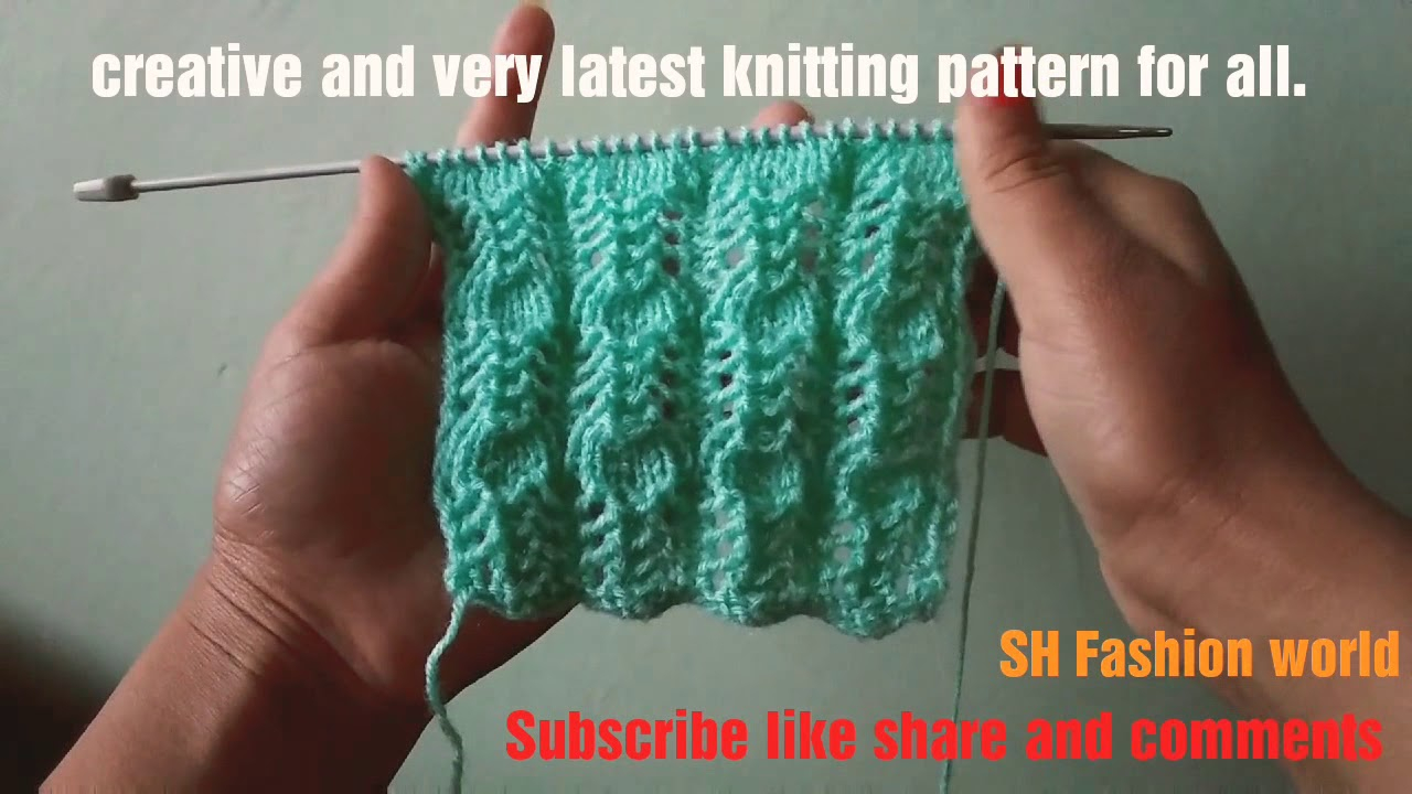 Fashionable Knitting Patterns Uk Creative And Very Latest Knitting Pattern Of 2018 For All Projects In Hindi English Subtitles