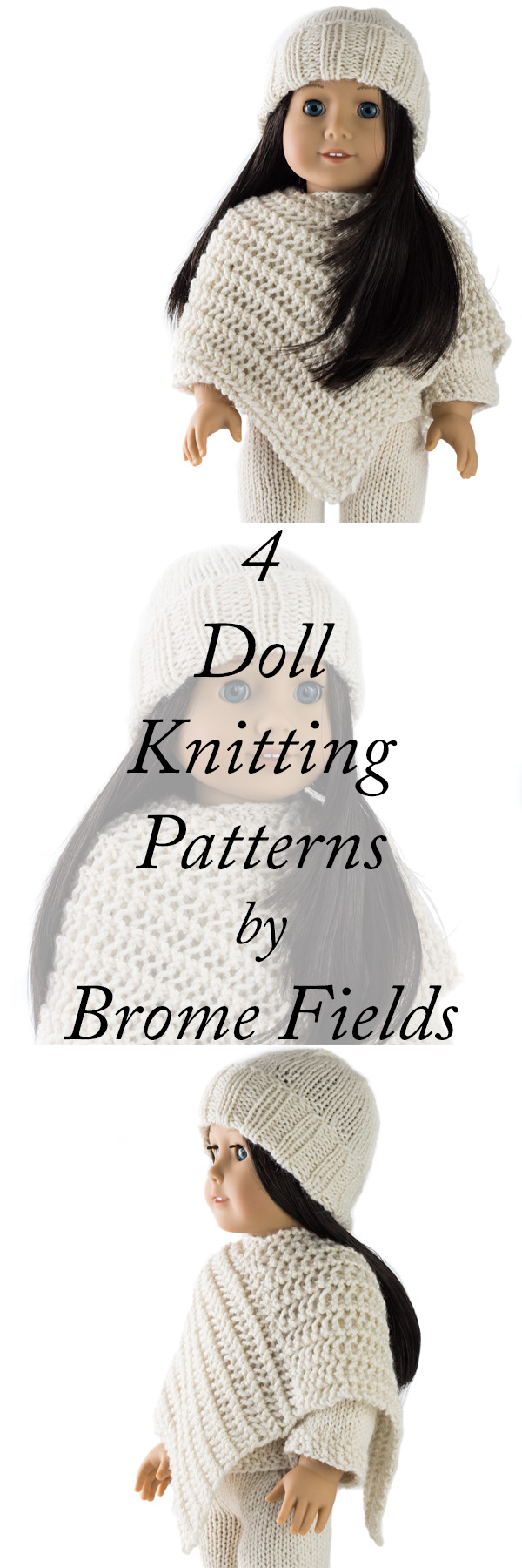 Free Knitting Patterns For Dolls Hats Cozy Outfit Doll Hat Sweater Poncho And Pants Knitting Patterns