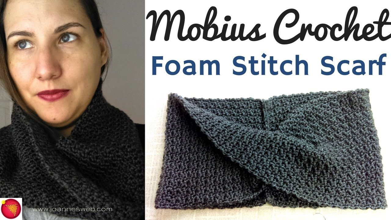 Free Mobius Scarf Knitting Pattern Mobius Foam Stitch Crochet Scarf