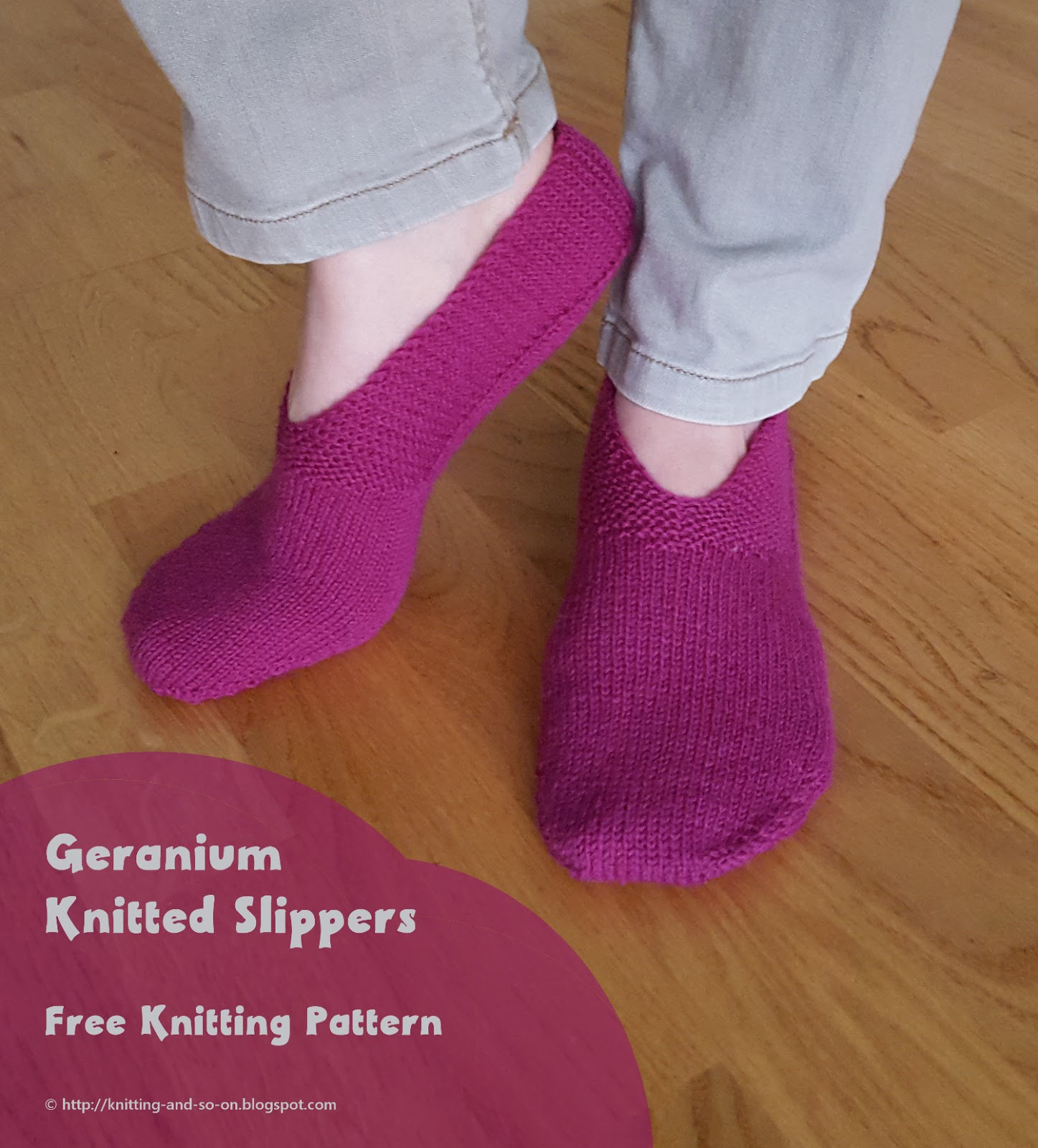 Free Patterns For Knitted Slippers Knitting And So On Geranium Knitted Slippers