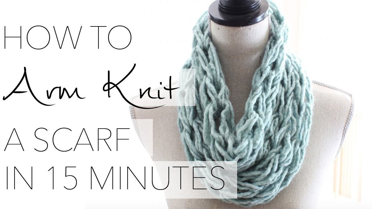 Hand Knit Scarf Pattern How To Arm Knit A Single Wrap Infinity Scarf In 20 Minutes With Simply Maggie
