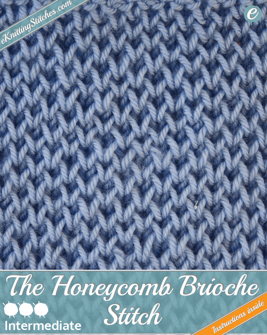 Honeycomb Knitting Stitch Pattern Honeycomb Brioche Stitch Eknitting Stitches