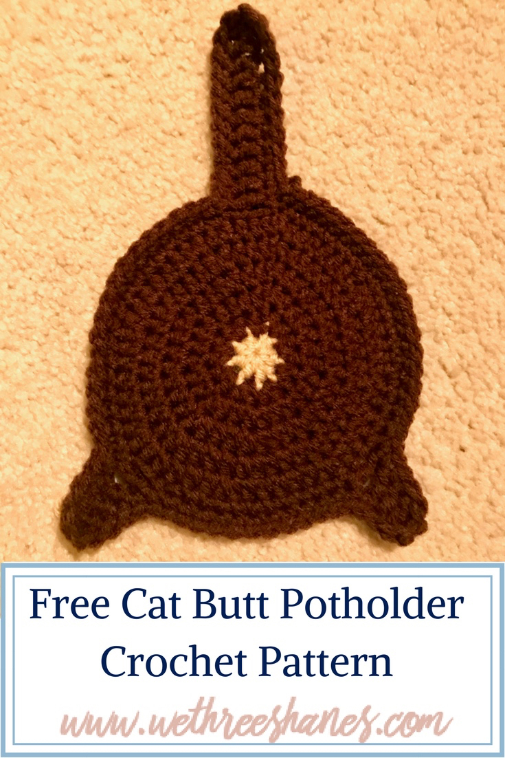 Knit Potholder Patterns Free Cat Butt Potholder Crochet Pattern We Three Shanes