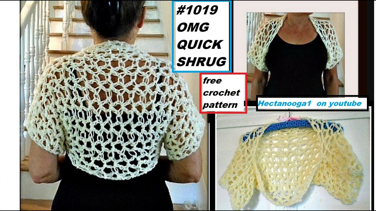 Knit Shrug Pattern Easy Omg Quick Shrug Free Crochet Pattern Tutorial Pattern1019 Video 1295