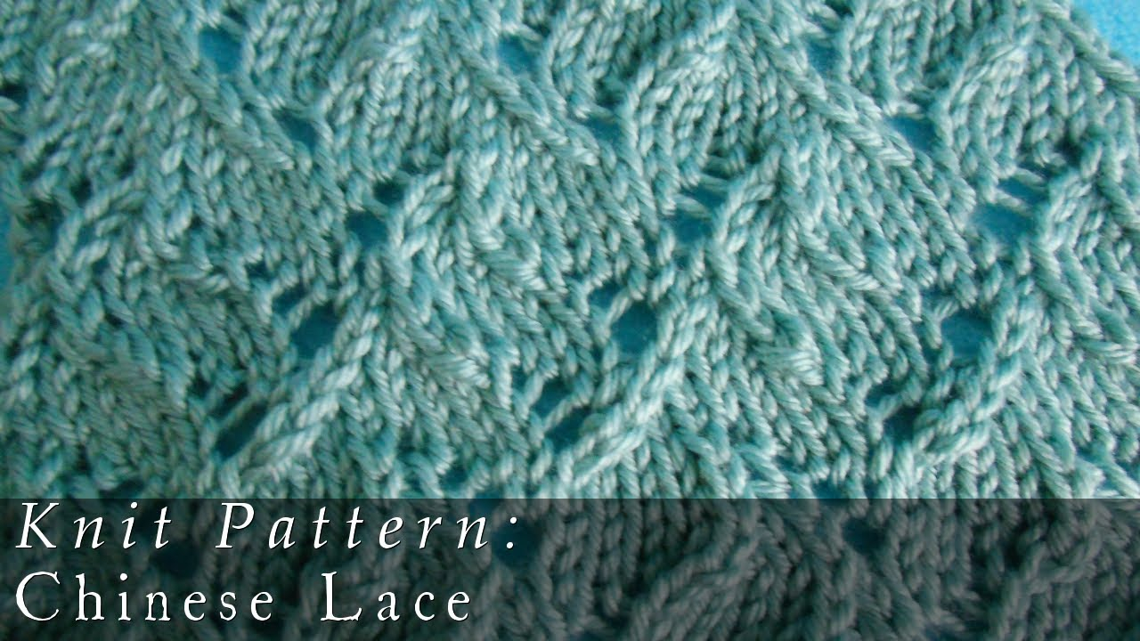 Knitted Lace Pattern Chinese Lace Pattern Knit