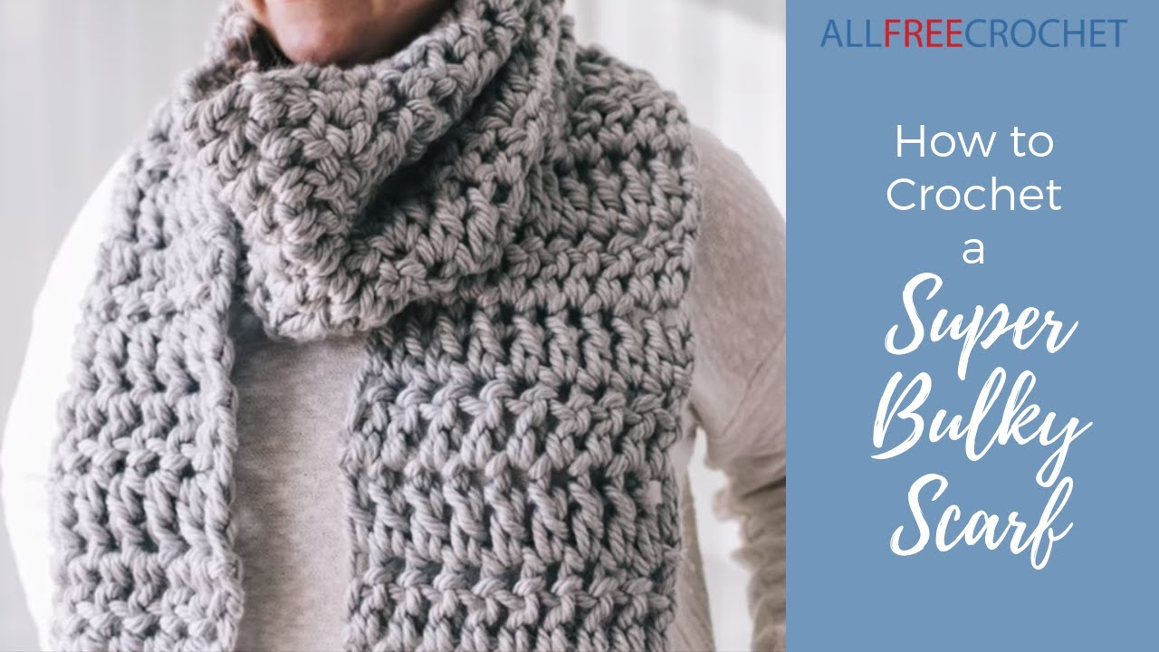 Knitted Scarf Patterns Pinterest How To Crochet A Super Bulky Scarf