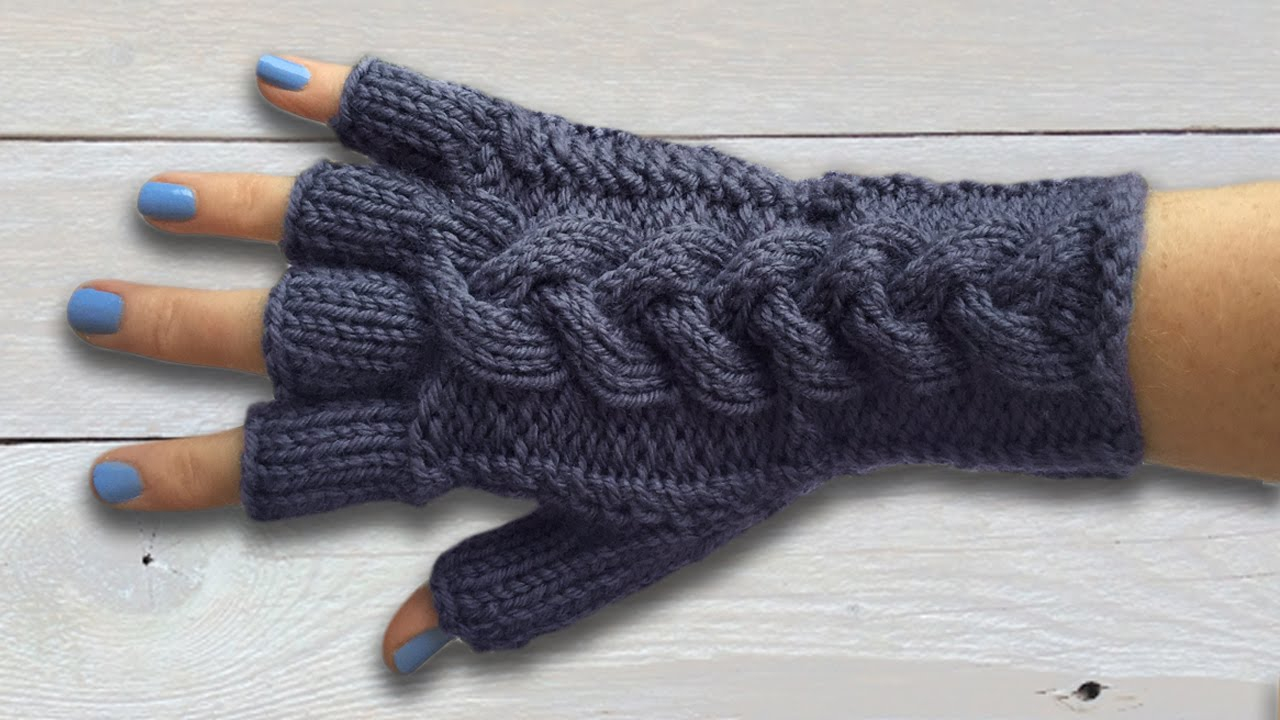 Knitting Pattern For Gloves Ladies Fingerless Gloves With Plaited Cable Part Two The Main Glove