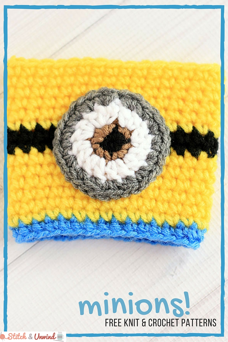 Knitting Patterns For Minion Hats Minions Free Crochet Patterns Bonus Knit Patterns Stitch And Unwind