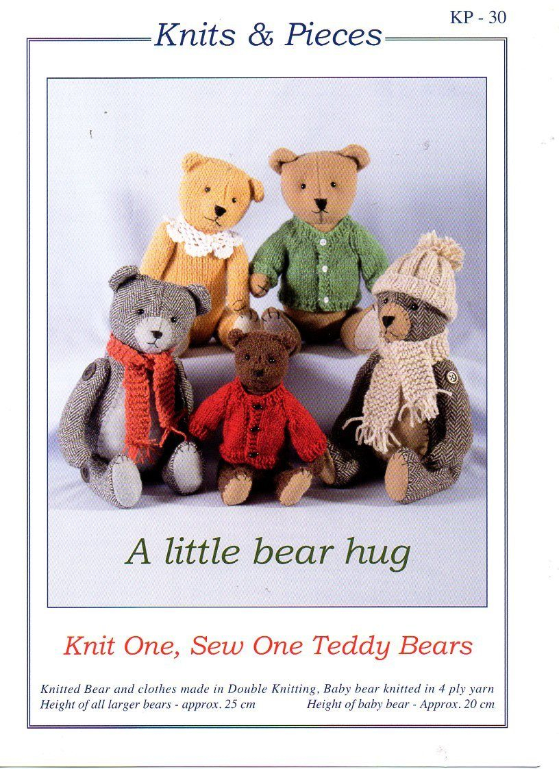 Knitting Patterns For Teddy Bear Clothes A Little Bear Hug Knit And Sew Teddy Bears Toy Pattern