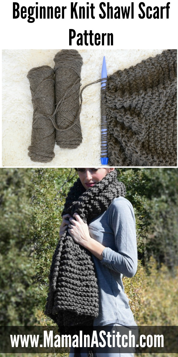 Knitting Scarf Pattern For Beginners Free Big Beginner Knit Shawl Scarf Pattern Mama In A Stitch
