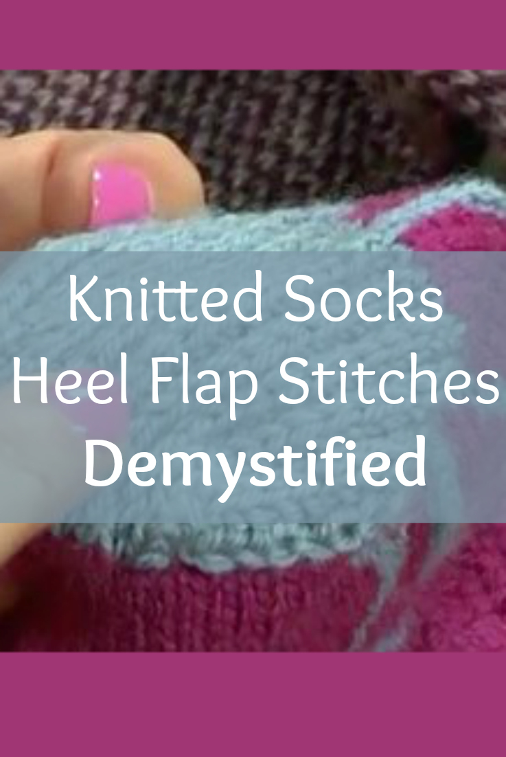 Machine Knit Sock Pattern Must Know Knitted Socks Heel Flap Stitches Interweave