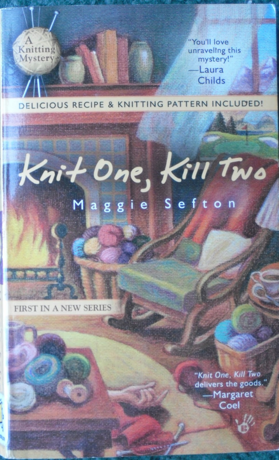 Maggie Sefton Knitting Patterns Books And Quilts Knit One Kill Two Maggie Sefton