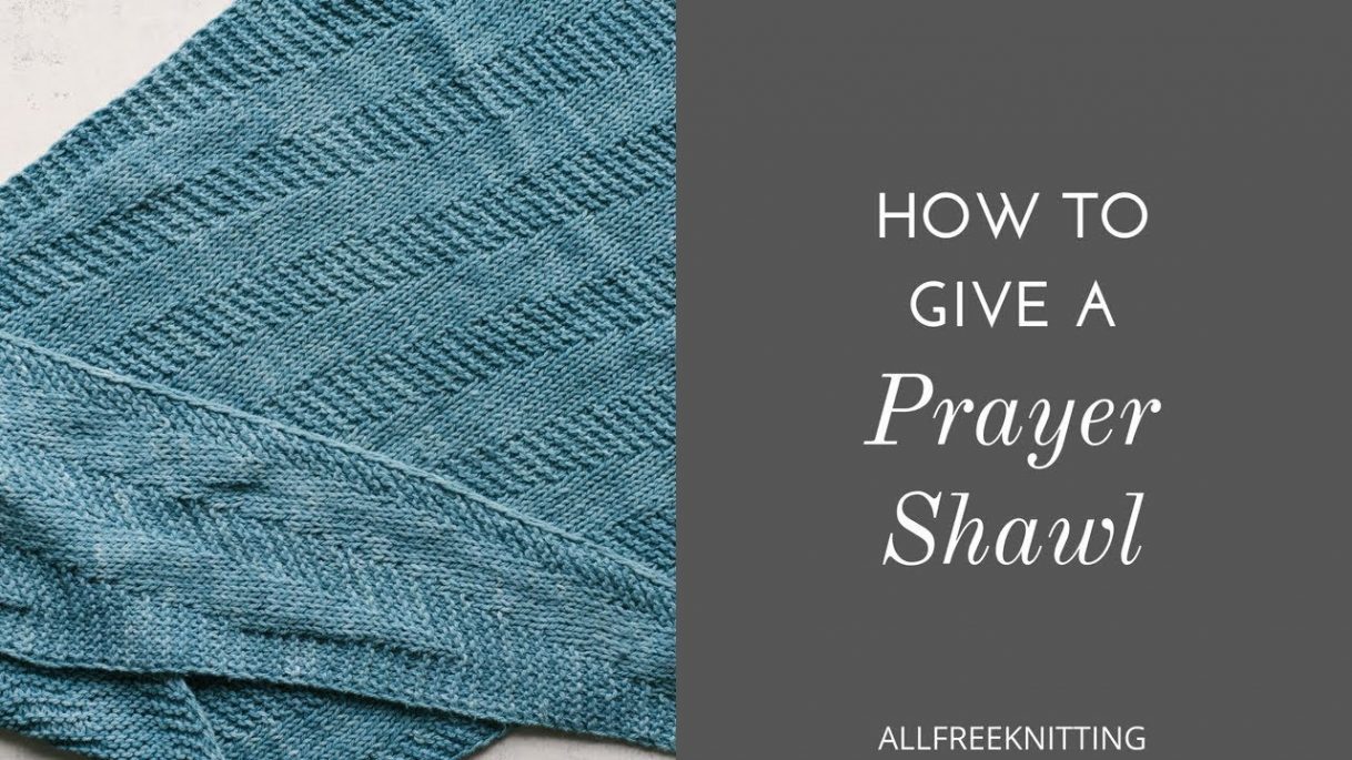 27+ Amazing Image of Prayer Shawl Knit Pattern - davesimpson.info