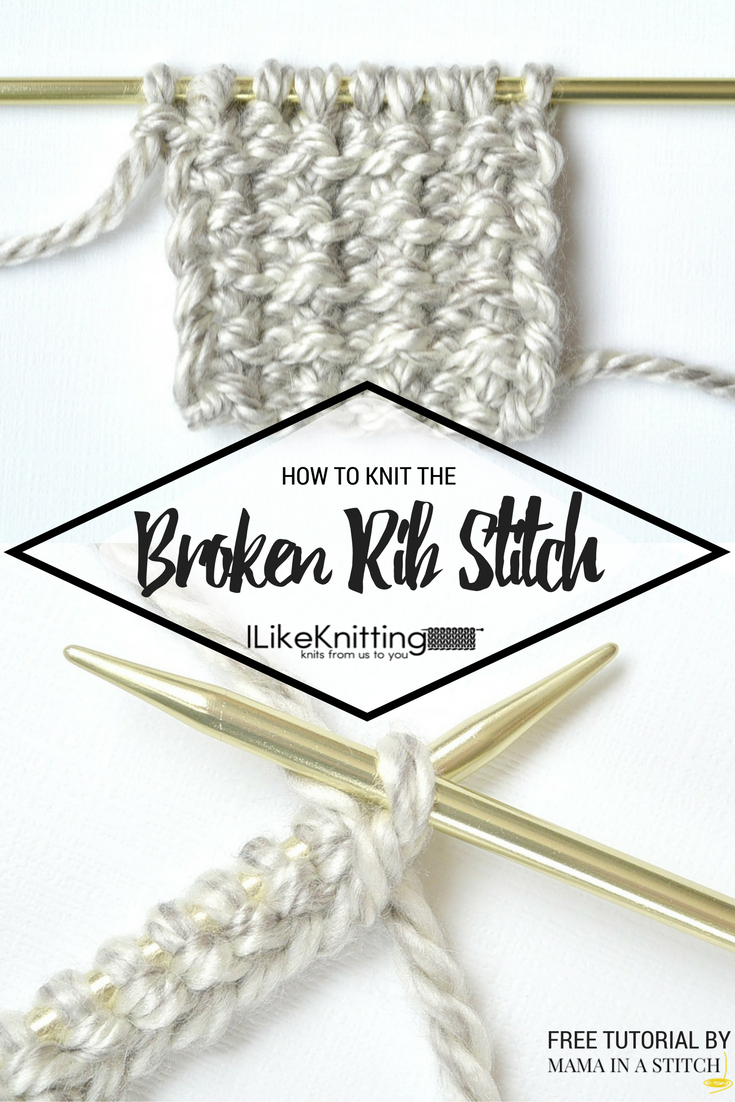 Rib Knitting Patterns How To Knit The Broken Rib Knit Stitch I Like Knitting