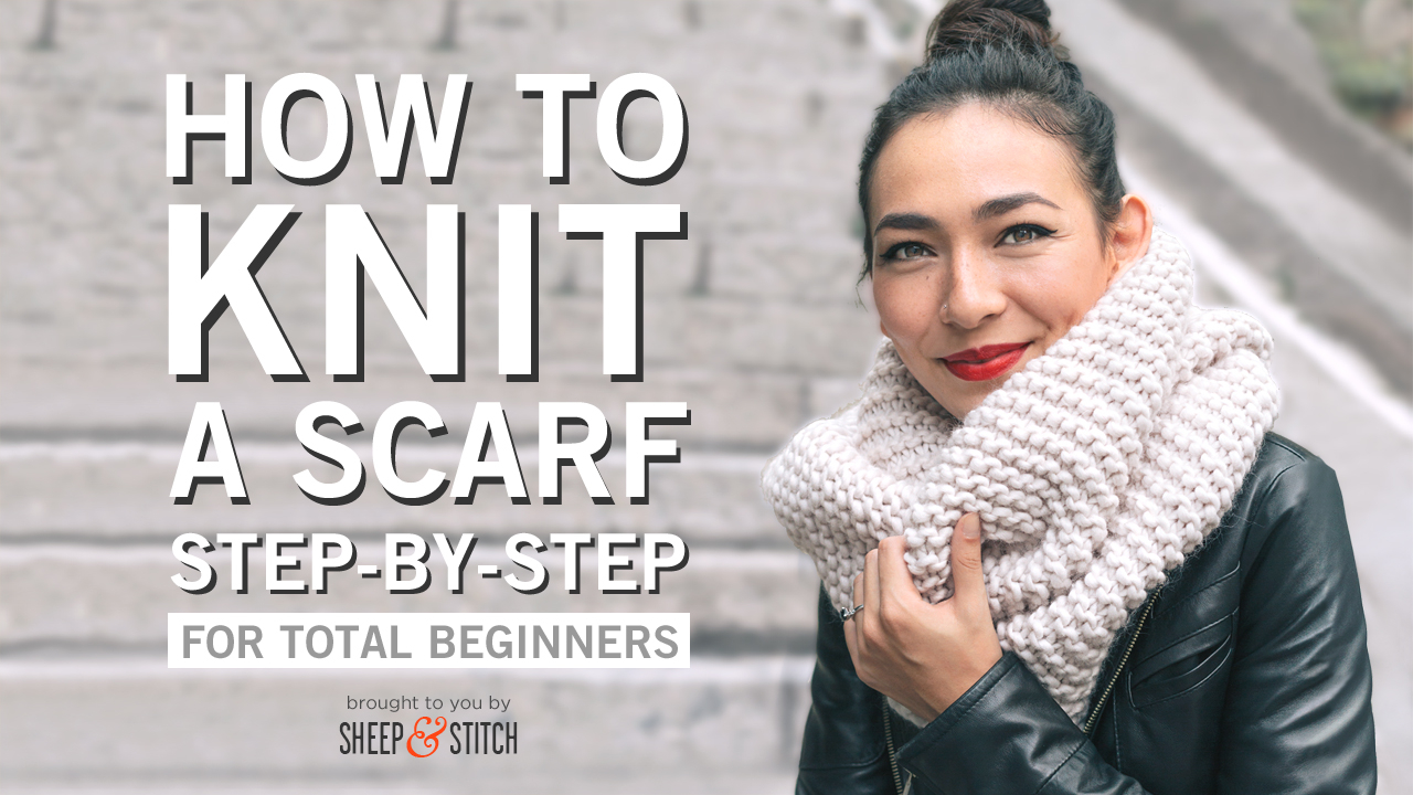 Simple Scarf Knitting Patterns For Beginners How To Knit A Scarf For Beginners Sheep And Stitch