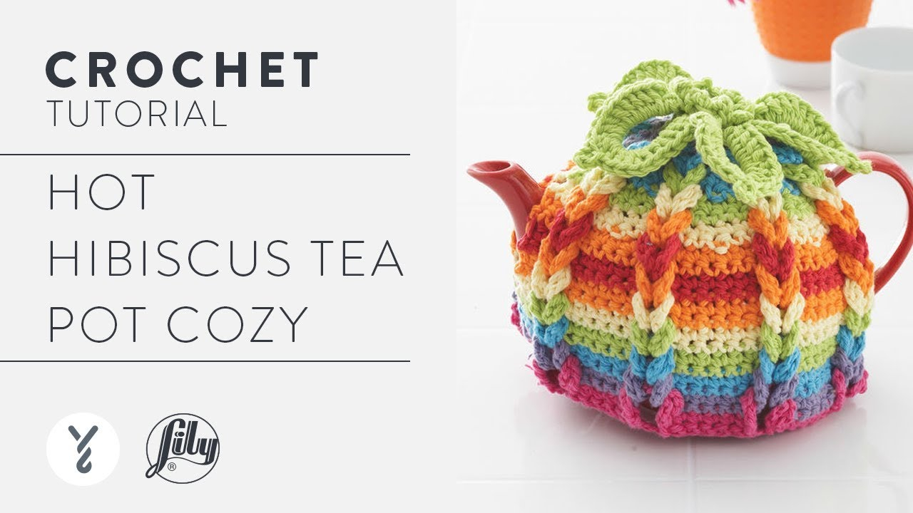 Tea Cosy Knitting Patterns Easy Crochet A Tea Pot Cozy Hot Hibiscus Tea Cozy