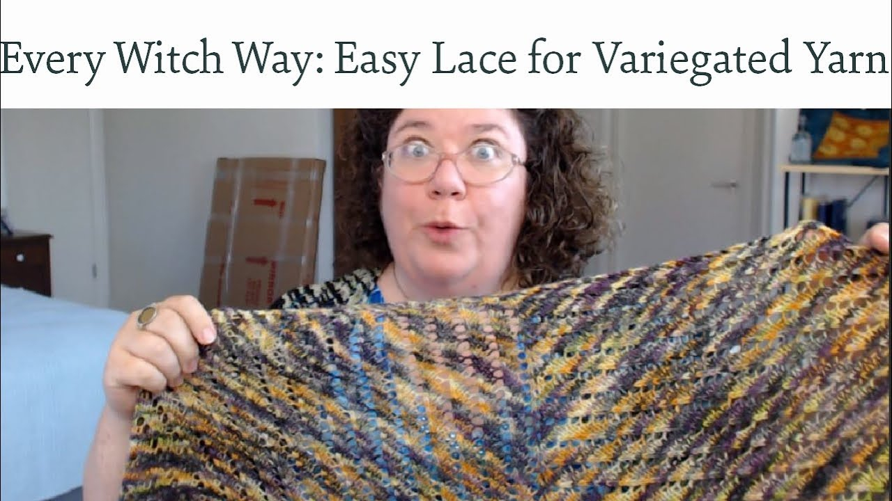 Variegated Yarn Patterns Knitting Every Witch Way Easy Lace Shawl For Variegated Yarn
